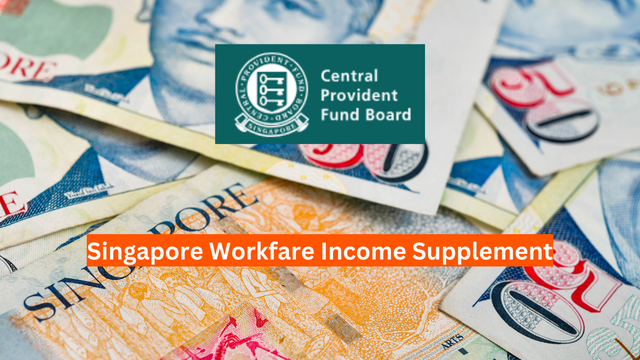 Singapore Workfare Income Supplement – WIS Eligibility Criteria & Payout Date