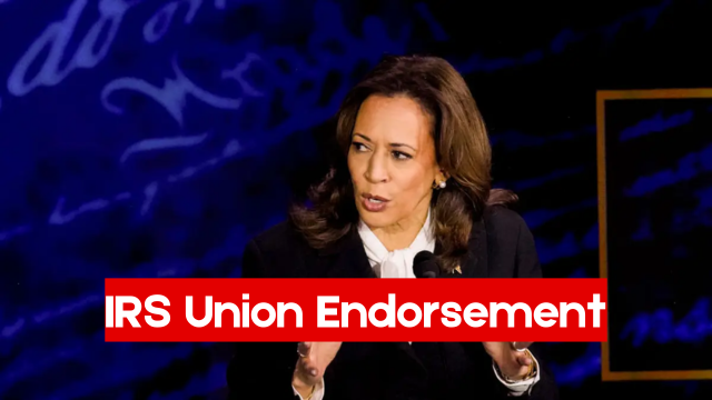 IRS Union Endorsement: Impact on Harris’s 2024 Campaign